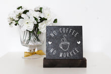 Load image into Gallery viewer, Life After Coffee Table Top Sign
