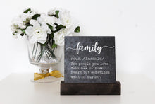 Load image into Gallery viewer, Family Table Top Sign
