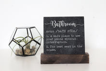 Load image into Gallery viewer, Bathroom Table Top Sign
